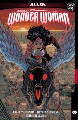 ABSOLUTE WONDER WOMAN HC VOL 01 THE LAST AMAZON - In Store 08/13/25